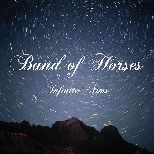 Band of Horses - Infinite Arms